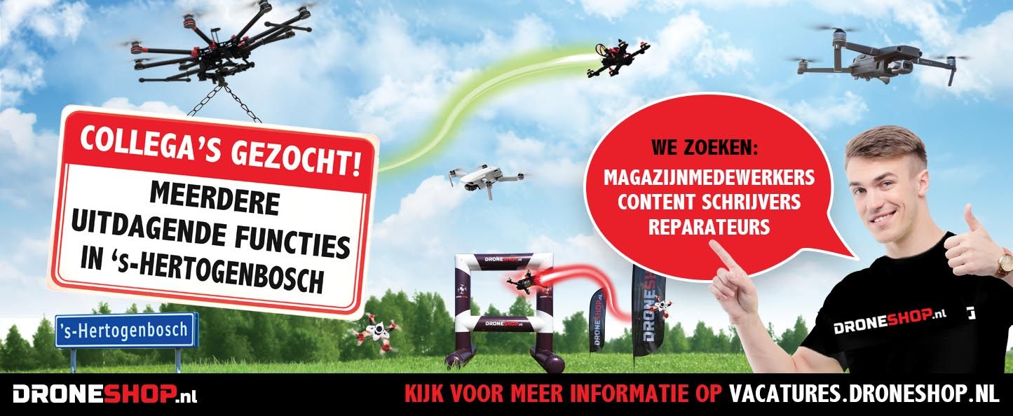 Droneshop.nl zoekt nieuwe collega's!